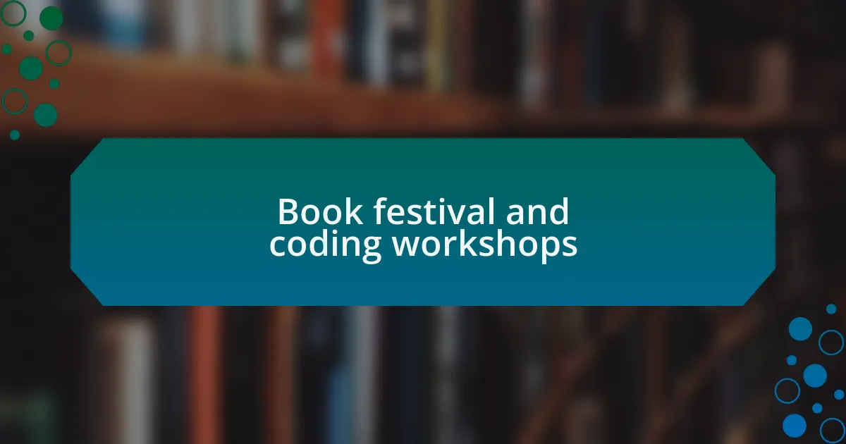 Book festival and coding workshops