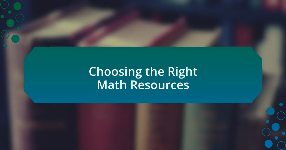 Choosing the Right Math Resources