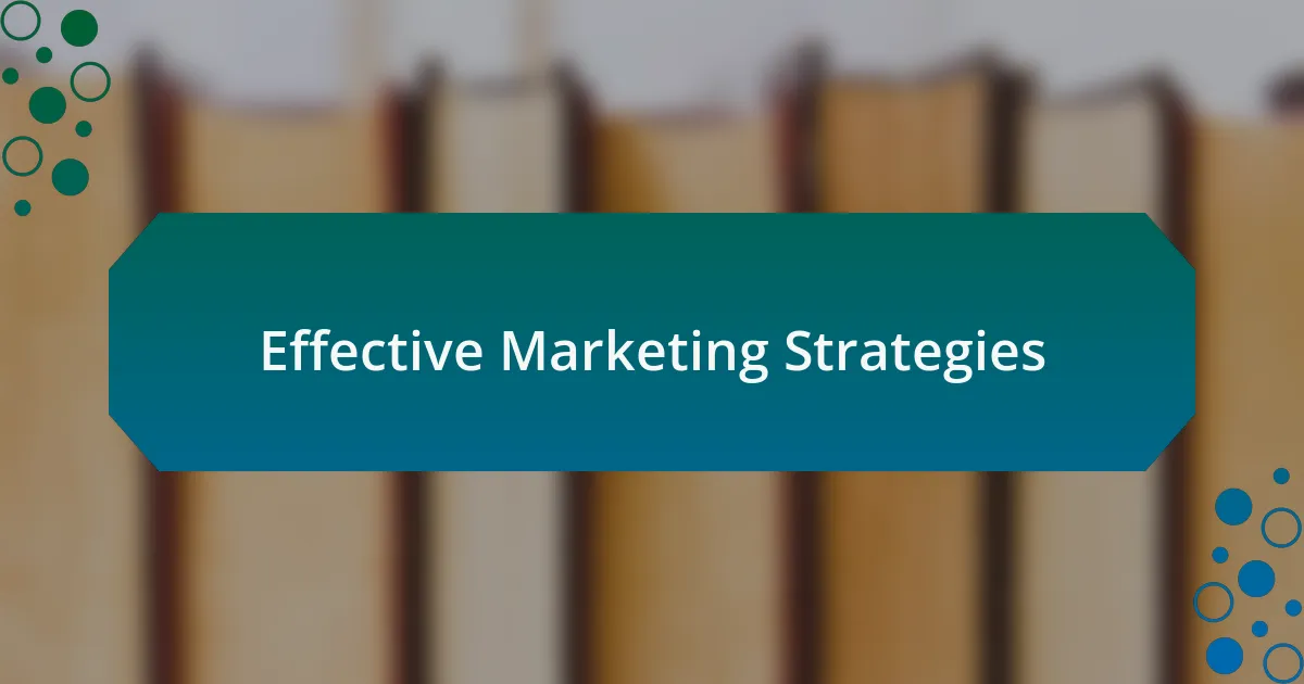 Effective Marketing Strategies