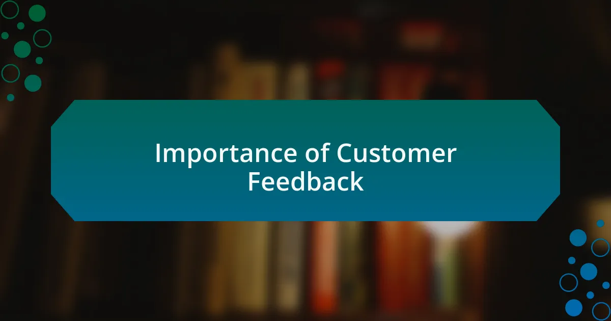 Importance of Customer Feedback