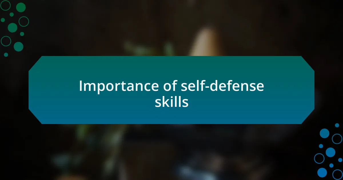 Importance of self-defense skills