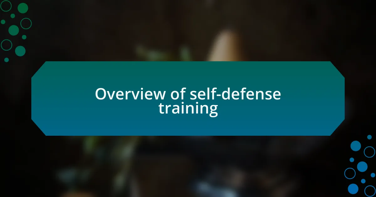 Overview of self-defense training