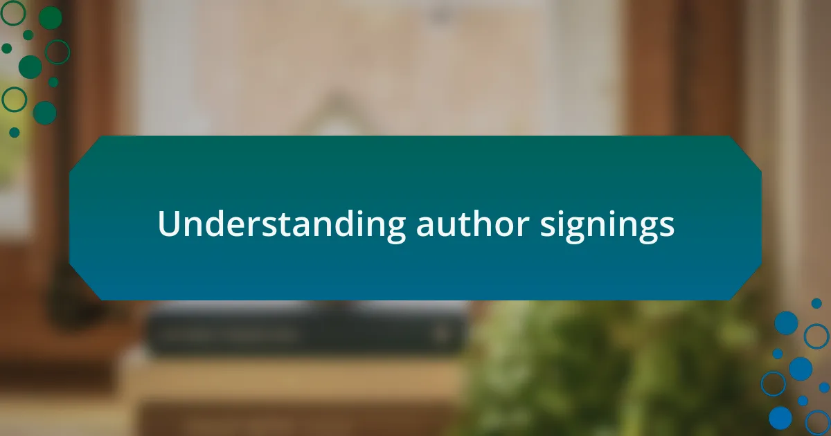 Understanding author signings