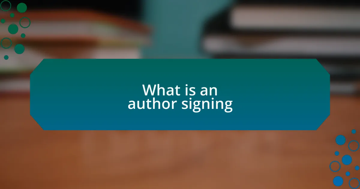 What is an author signing